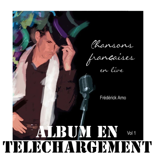 FREDERICK ARNO "Chansons françaises" ALBUM EN TELECHARGEMENT