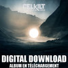 CD CELKILT "The Next One Down" Digital Download (album en téléchargement)